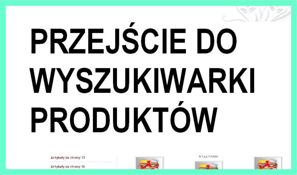 Przejcie do wyszukiwarki produktw i towarw